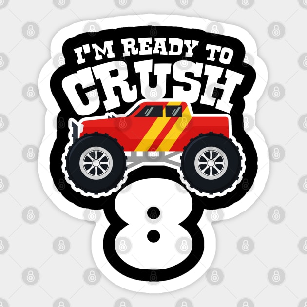 I'M Ready to Crush 8 Sticker by Megadorim